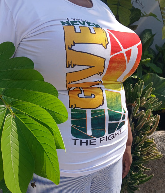 I Will Never Give Up T-Shirt